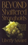 Beyond Shattered Strongholds
